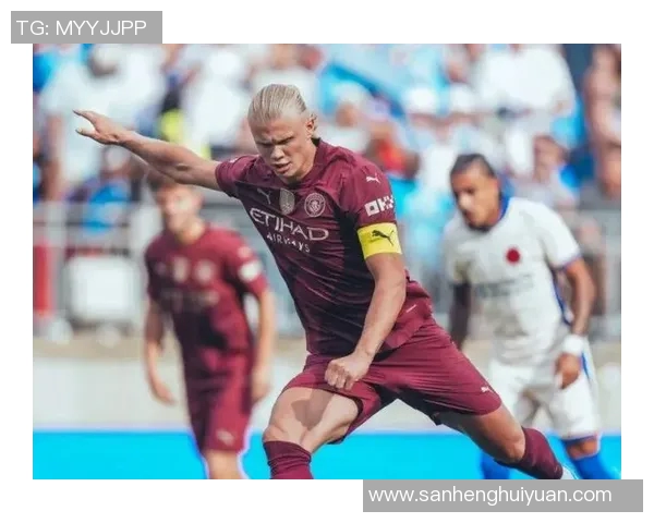 哈兰德双响领衔曼城大胜对手展现强大攻击力 哈兰德双响领衔曼城大胜对手展现强大攻击力